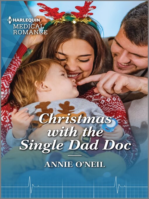 Title details for Christmas with the Single Dad Doc by Annie O'Neil - Available